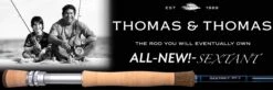 SEXTANT Saltwater Fly Rods By Thomas And Thomas -Fishing Sales ALL NEW Sextant